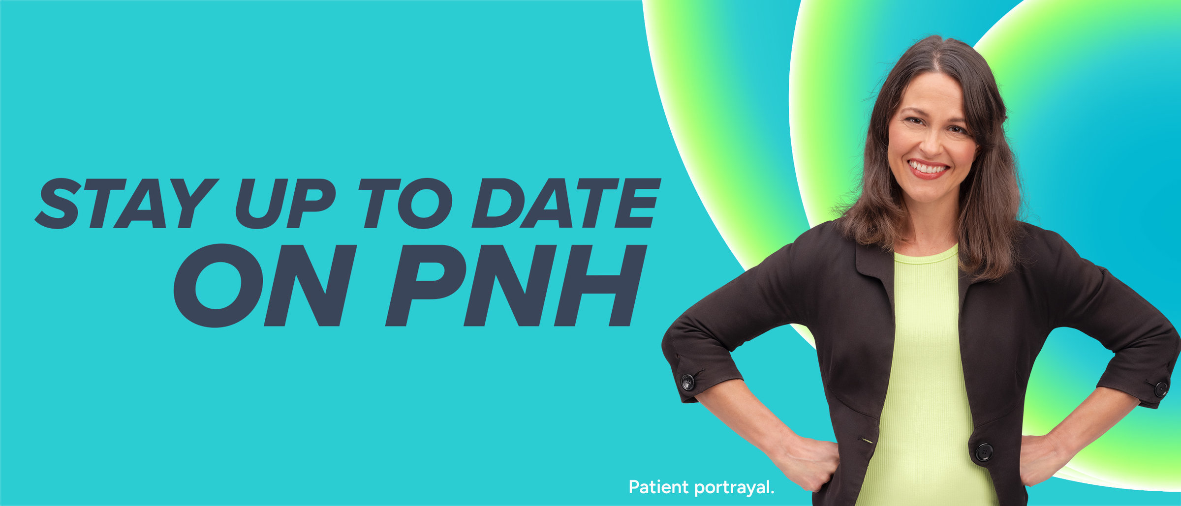 Stay up to date on PNH