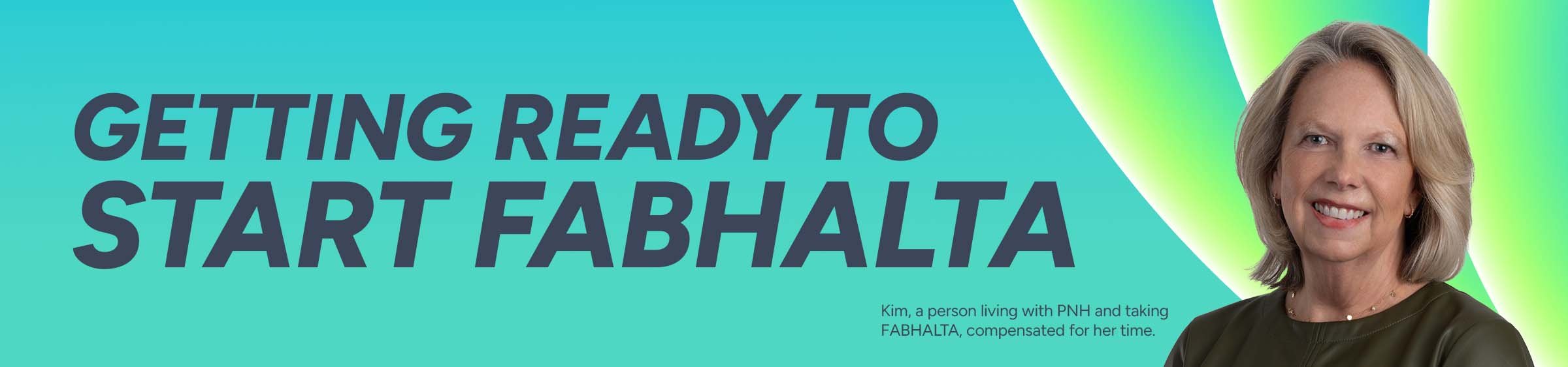 Getting ready to start FABHALTA. Kim, a person living with PNH and taking FABHALTA, compensated for her time.
