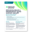 FABHALTA IgAN Support Groups